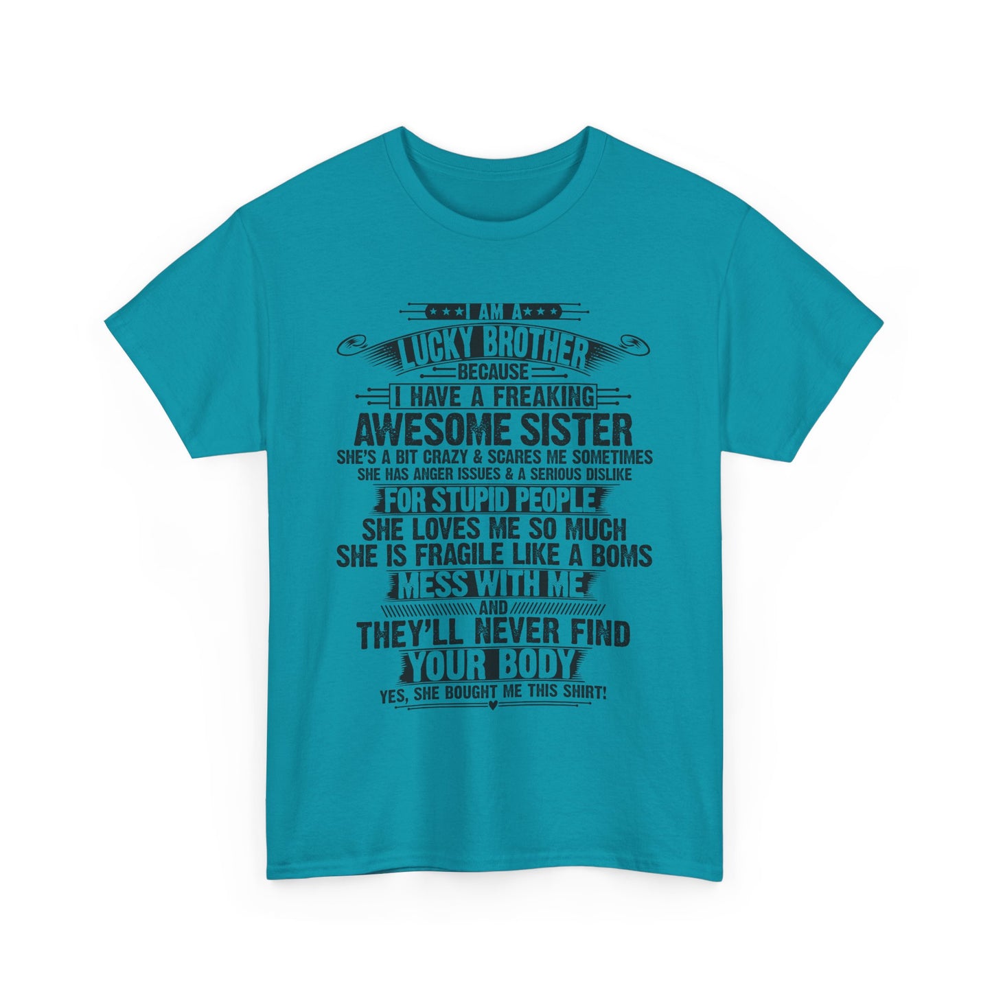 I Am A Lucky Brother Christmas Gift For Brother From Sister T-Shirt