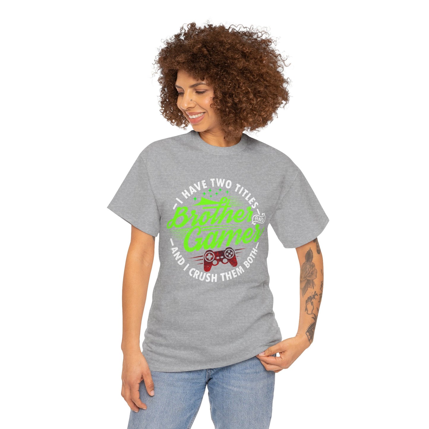Men's Gamer T-Shirt - I Have Two Titles Brother and Gamer for Boys Brother Gift