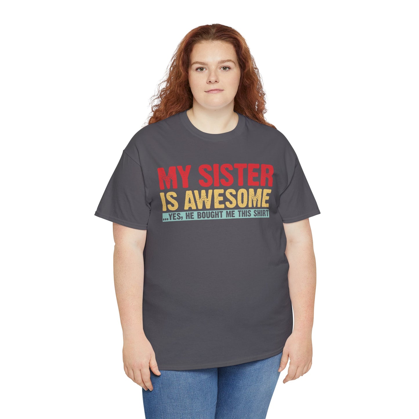 Vintage My Sister is Awesome Funny Sister Lovers Brother Gift T-Shirt