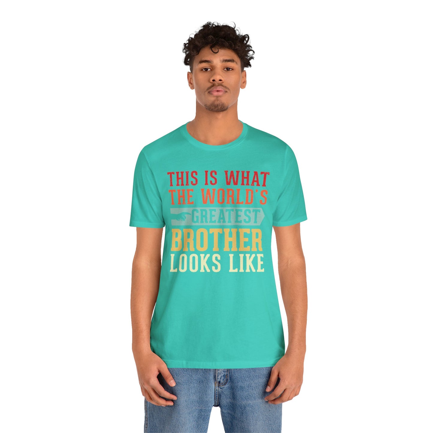 The World's Greatest Brother Looks Like Unisex Jersey Short Sleeve Tee