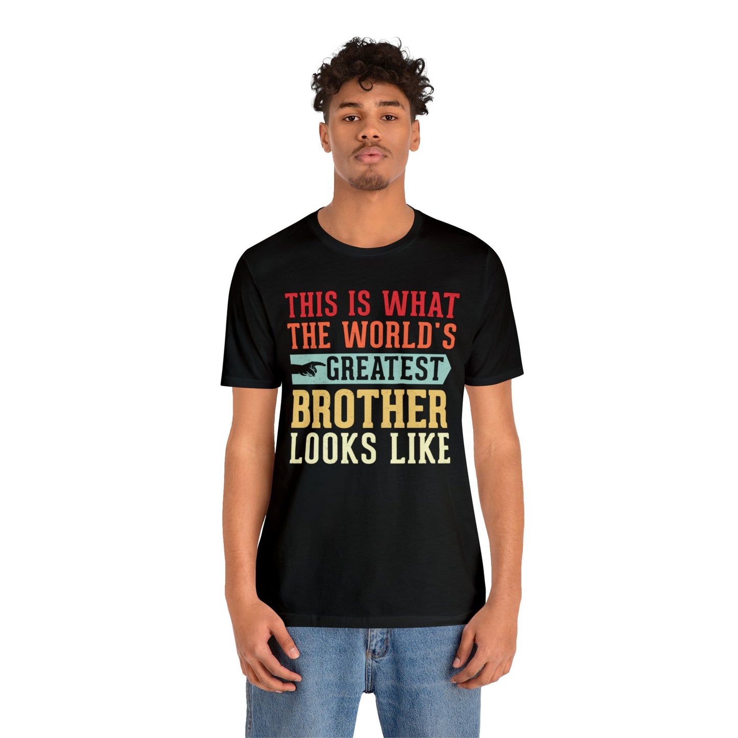 The World's Greatest Brother Looks Like Unisex Jersey Short Sleeve Tee