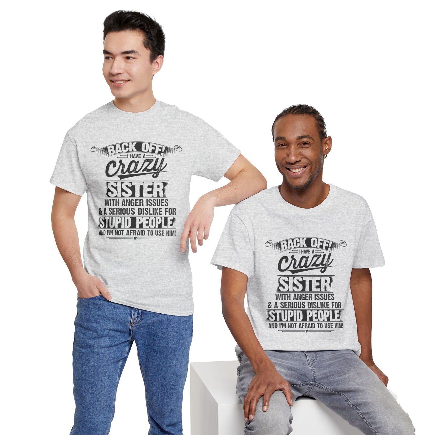 Back Off I Have A Crazy Sisters Brothers Funny Family Gifts