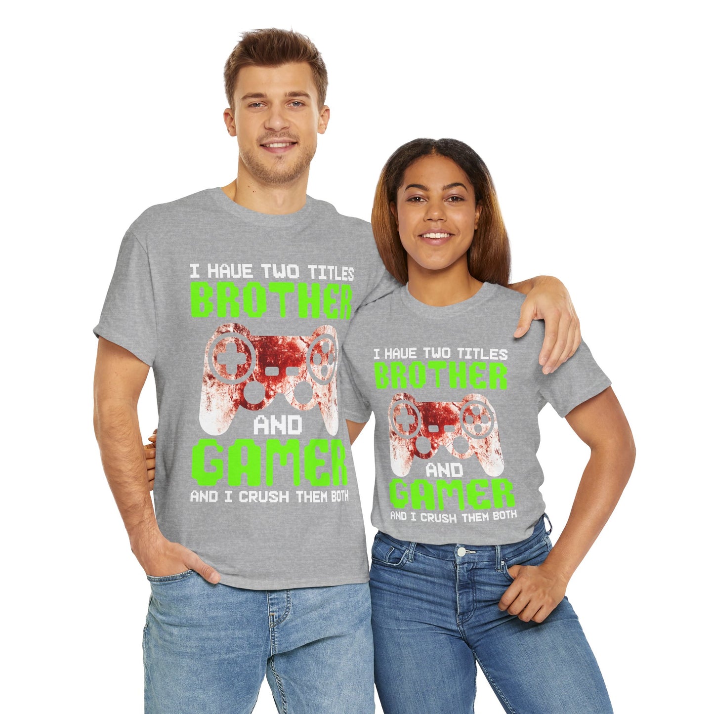 Gamer Mens T-Shirt - I Have Two Titles Brother and Gamer Father's Day Gifts