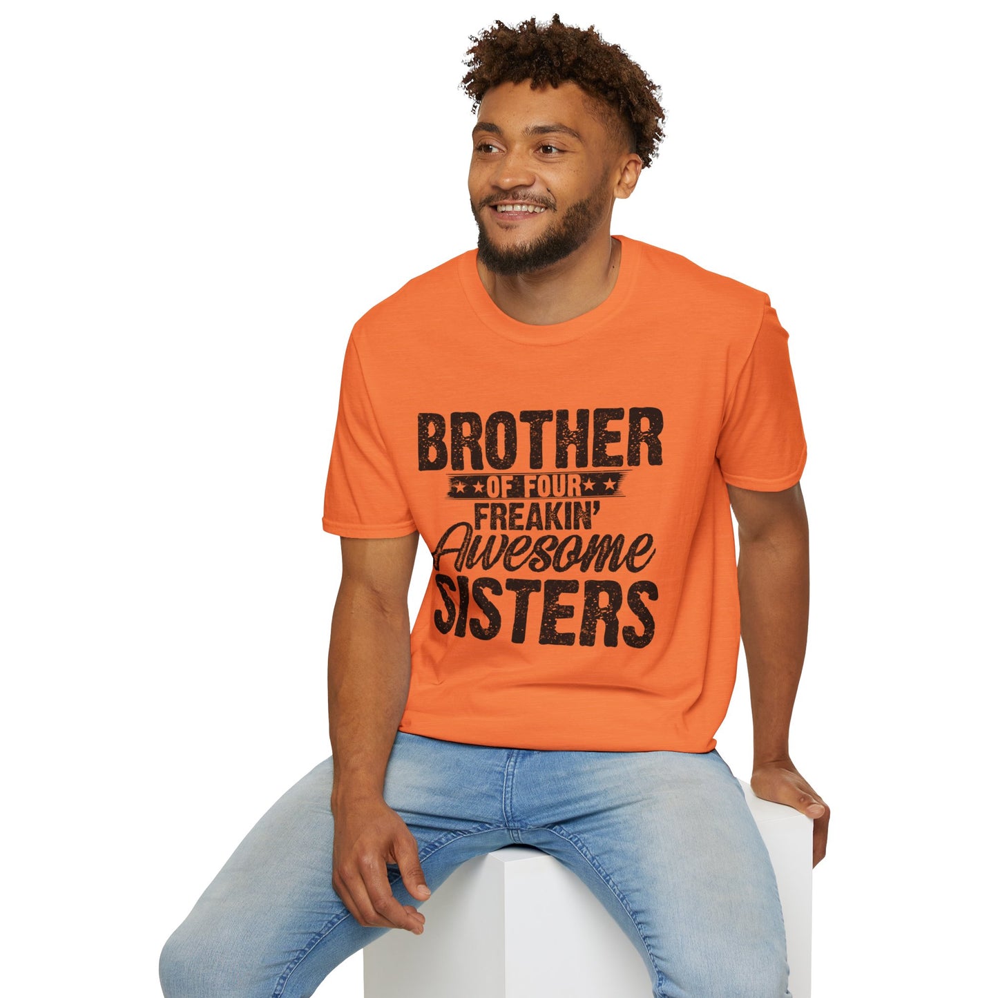 Brother of Four Freakin' Awesome Sisters