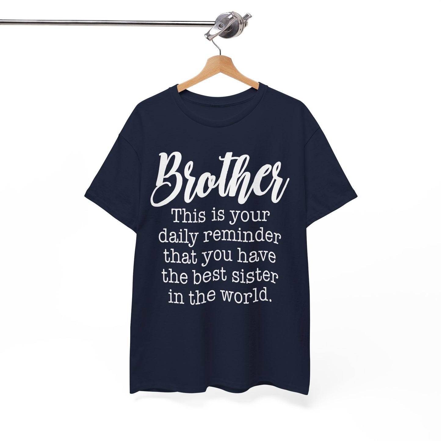 Brother Shirt - Men's Tee, Best Sister in the World Gifts