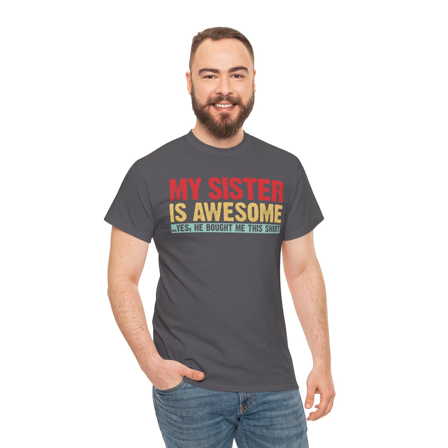 Vintage My Sister is Awesome Funny Sister Lovers Brother Gift T-Shirt