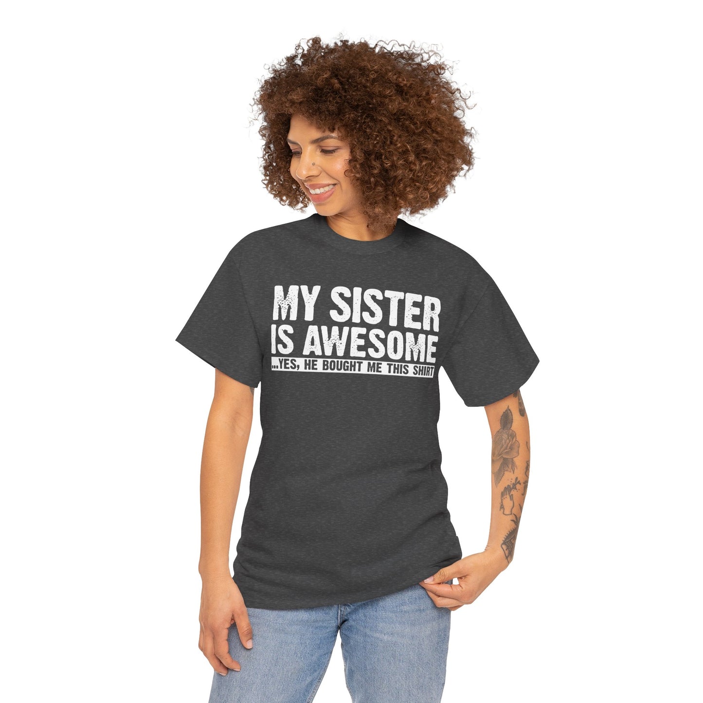 My Sister is Awesome Funny Sister Gift T-Shirt