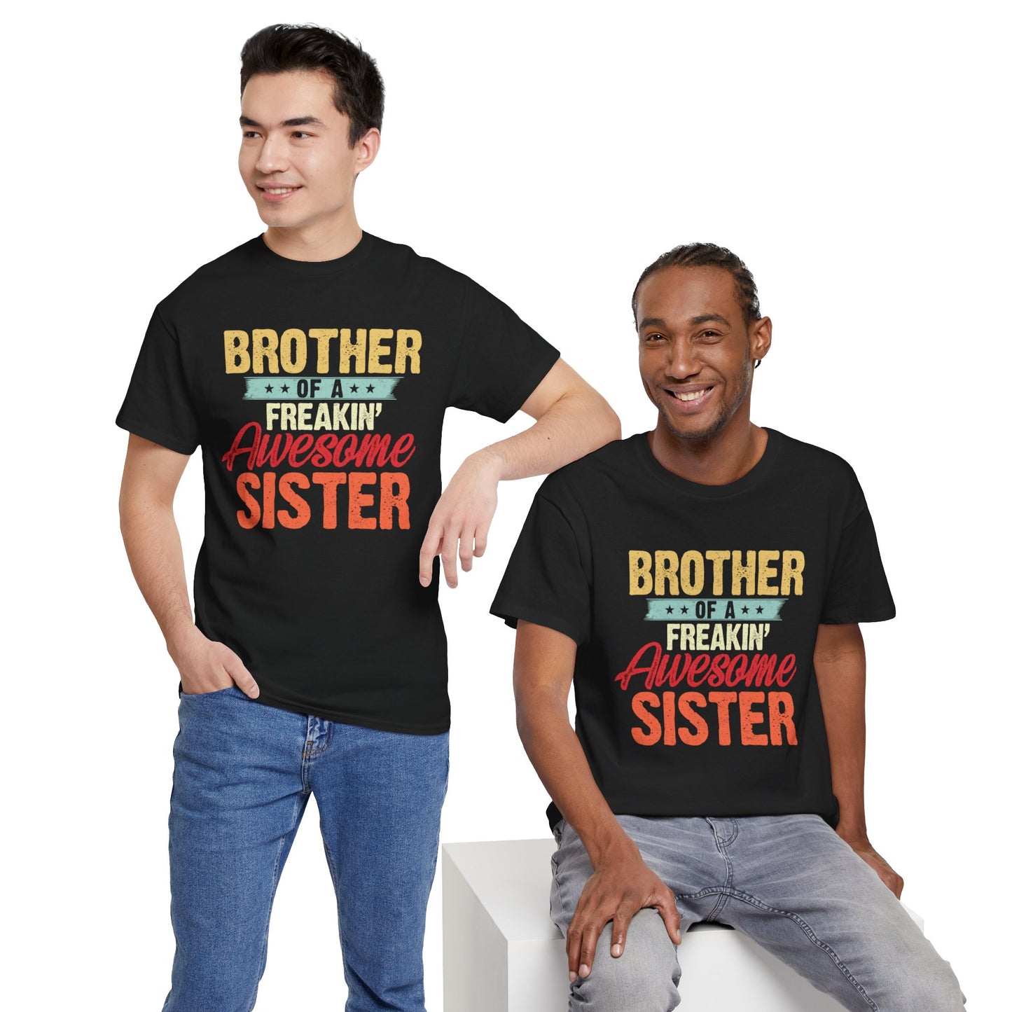 Brother of a Freakin' Awesome Sister gifts Funny Brother T-Shirt