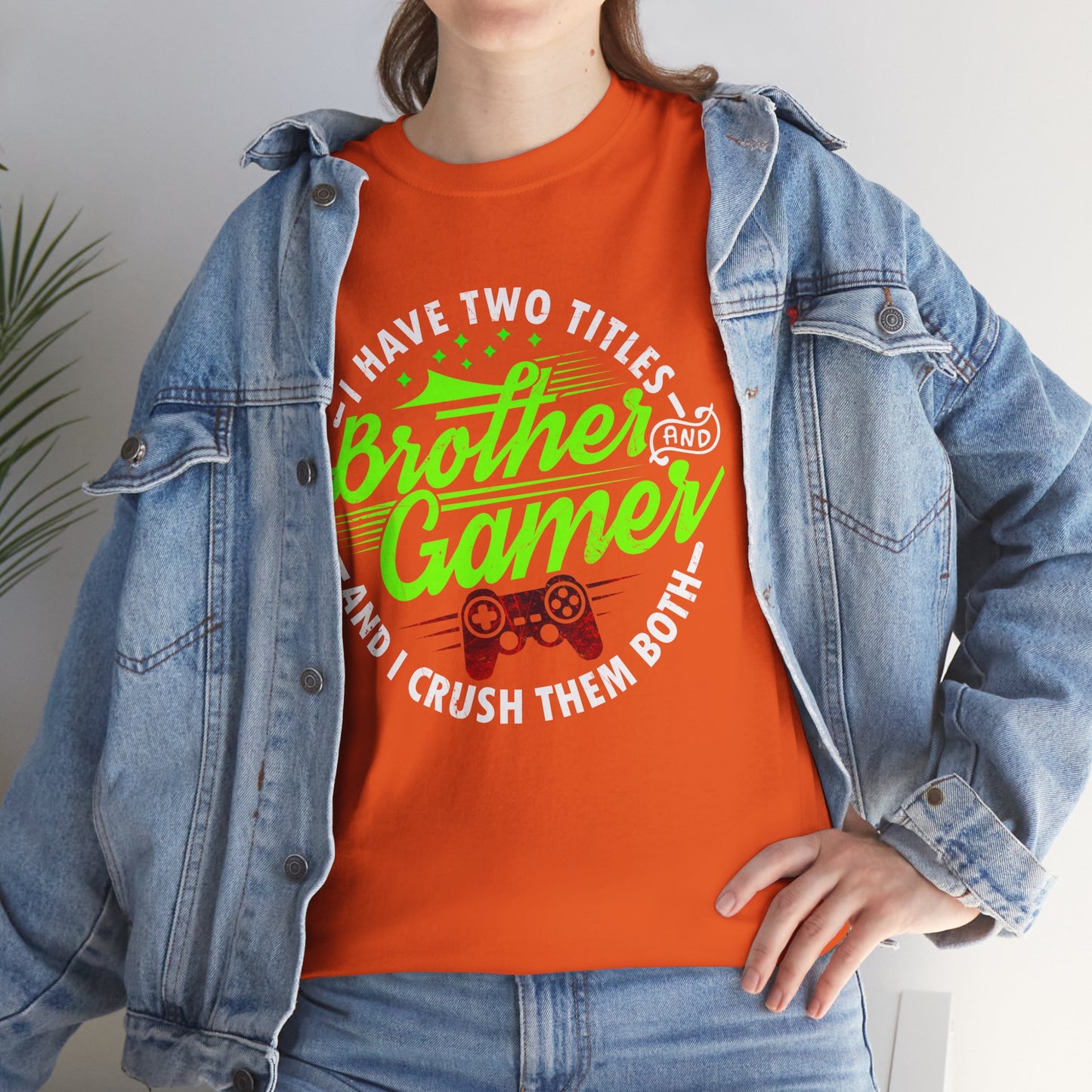 Men's Gamer T-Shirt - I Have Two Titles Brother and Gamer for Boys Brother Gift
