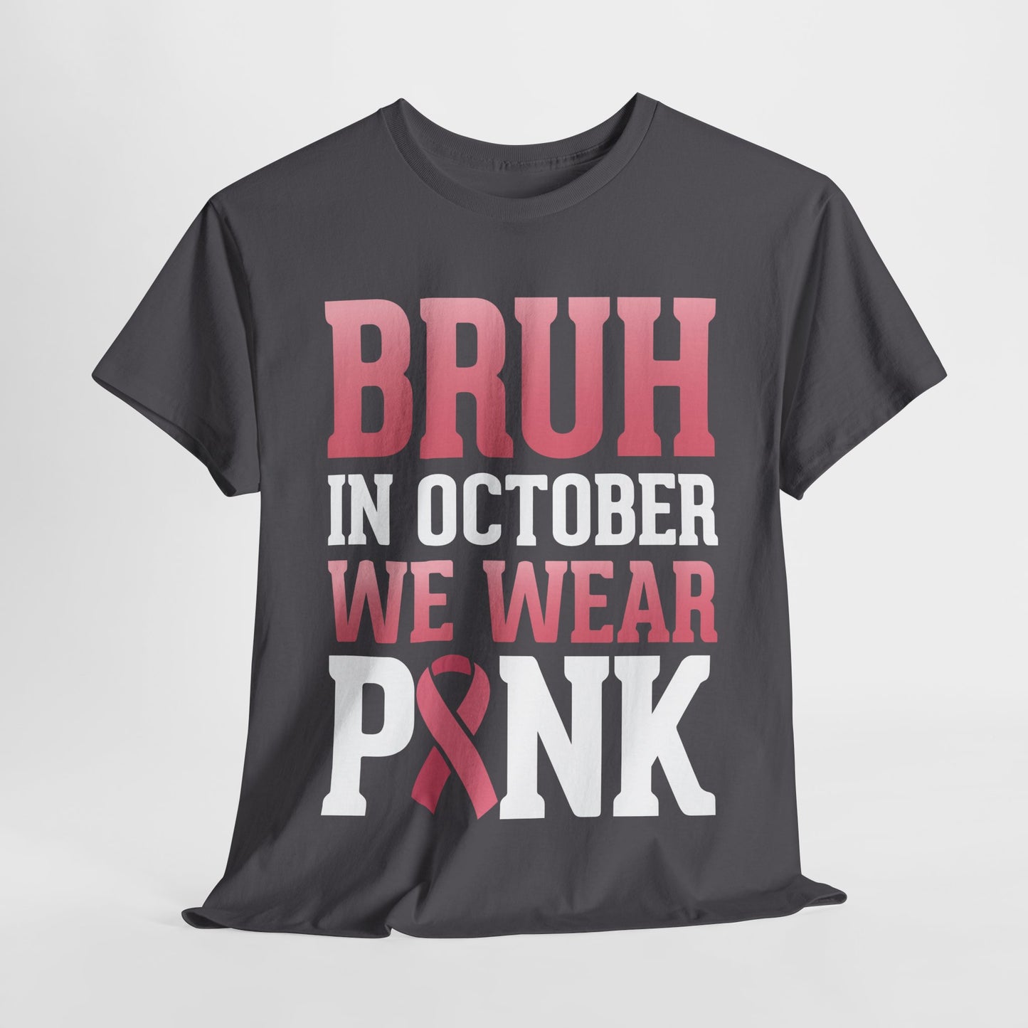 In October We Wear Pink Breast Cancer Awareness Womens Tee