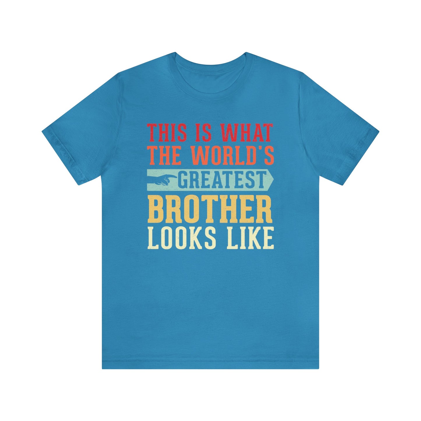 The World's Greatest Brother Looks Like Unisex Jersey Short Sleeve Tee