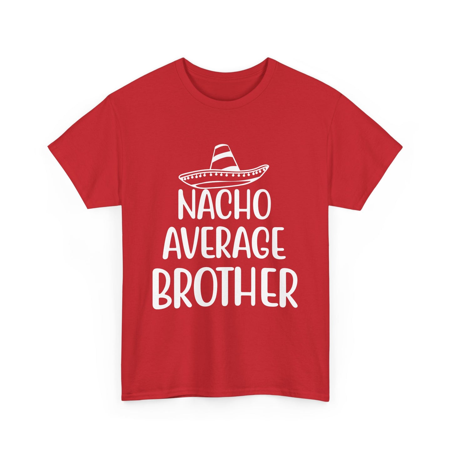 Nacho Brother Funny Cinco de Mayo Men's Tee