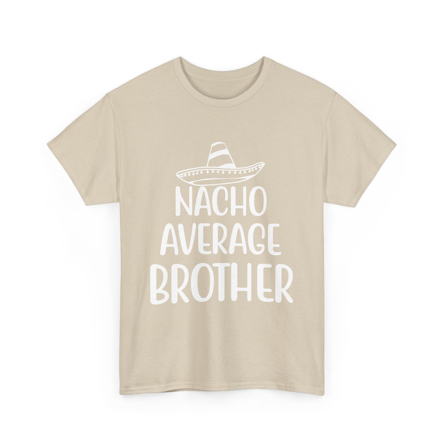 Nacho Brother Funny Cinco de Mayo Men's Tee