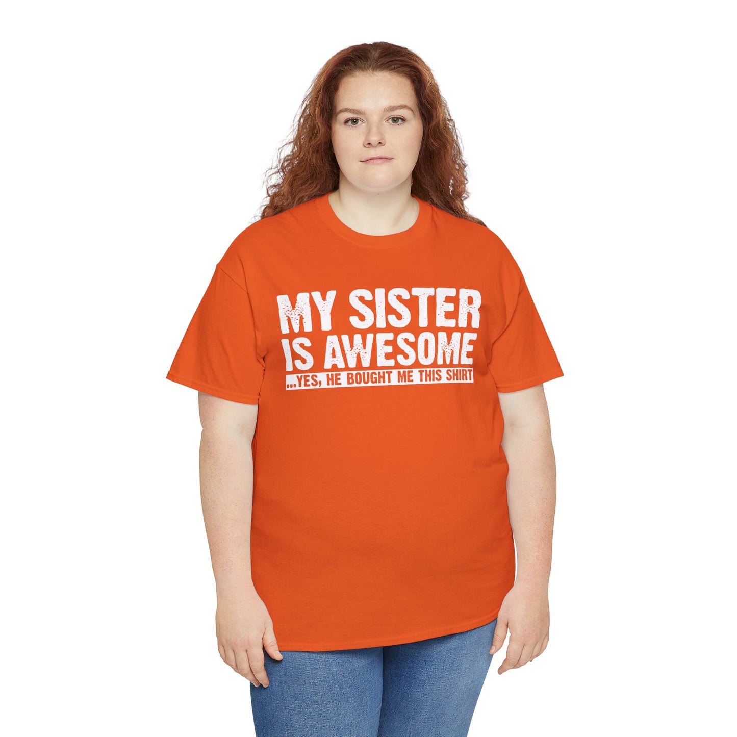 My Sister is Awesome Funny Sister Gift T-Shirt