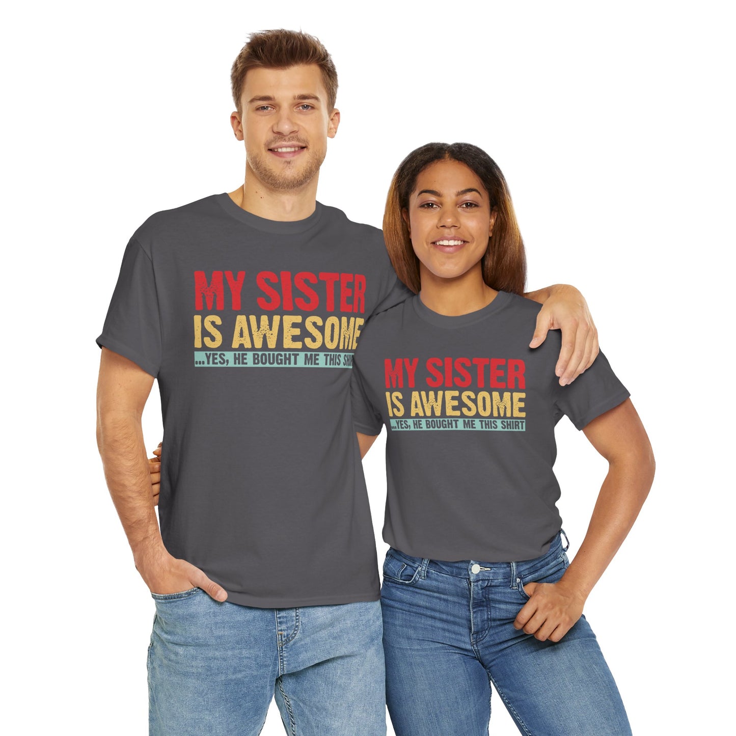Vintage My Sister is Awesome Funny Sister Lovers Brother Gift T-Shirt