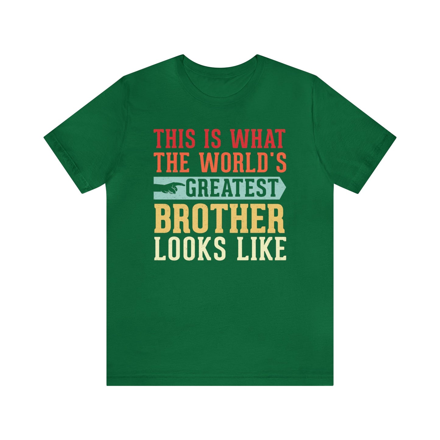 The World's Greatest Brother Looks Like Unisex Jersey Short Sleeve Tee