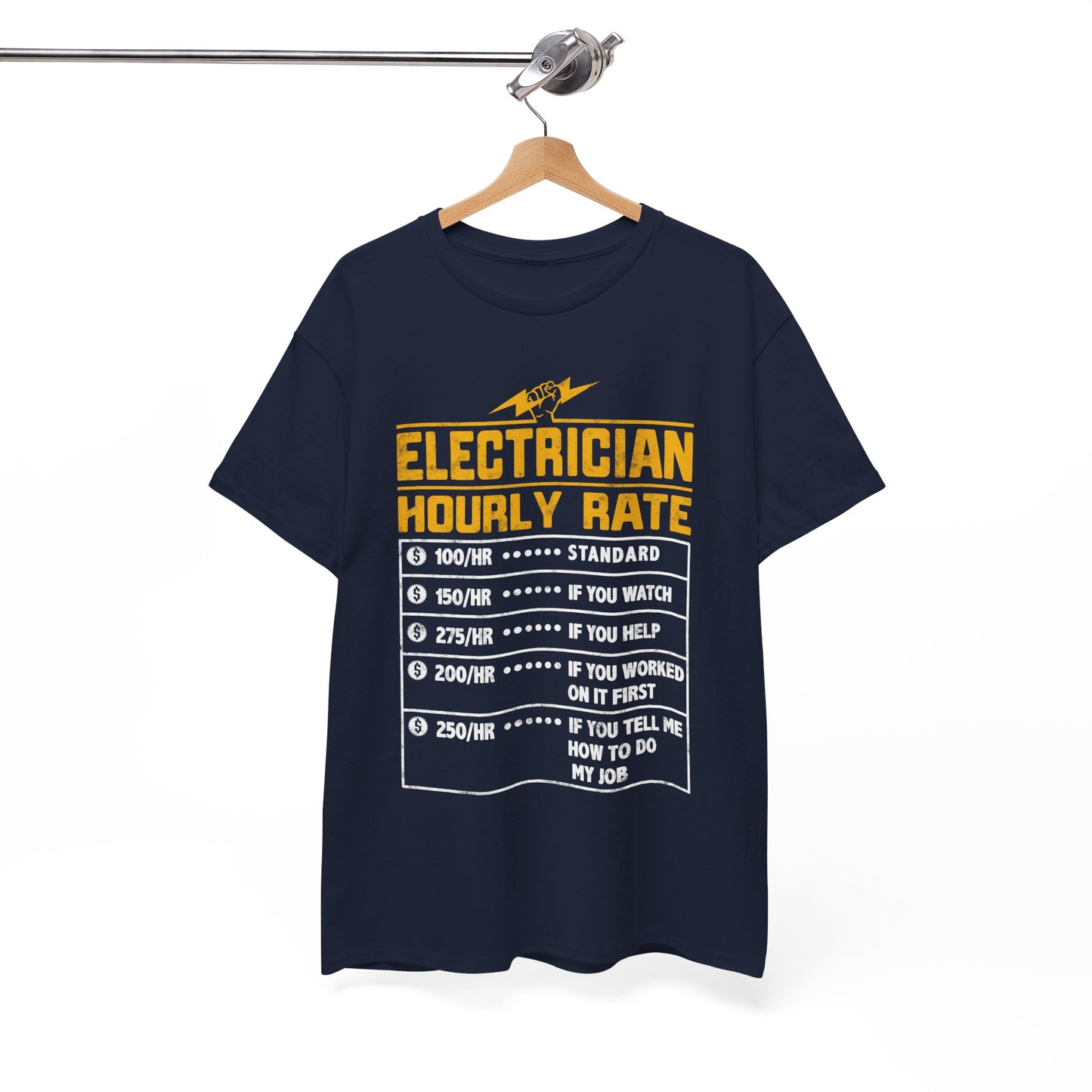 Funny Electrician Hourly Rate gifts for Electrician Unisex Heavy Cotton Tee