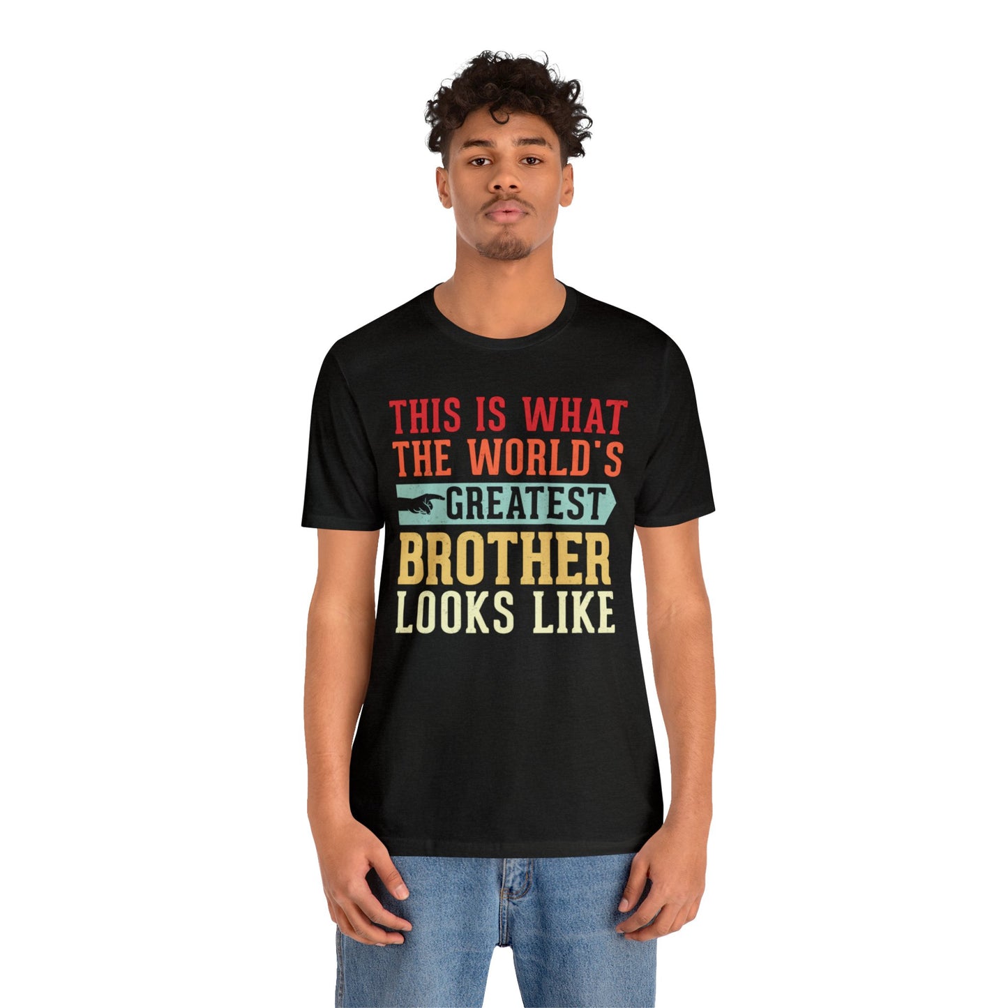 The World's Greatest Brother Looks Like Unisex Jersey Short Sleeve Tee