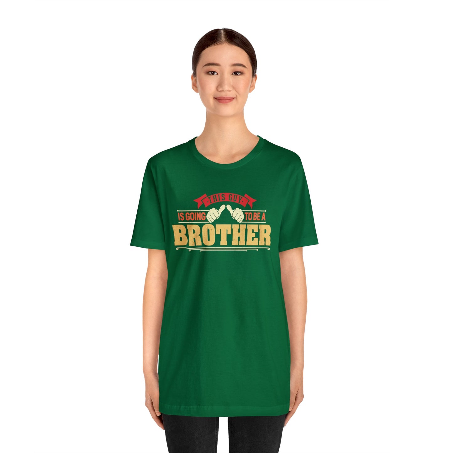 This is Guy going to be a Brother Unisex Jersey Short Sleeve Tee