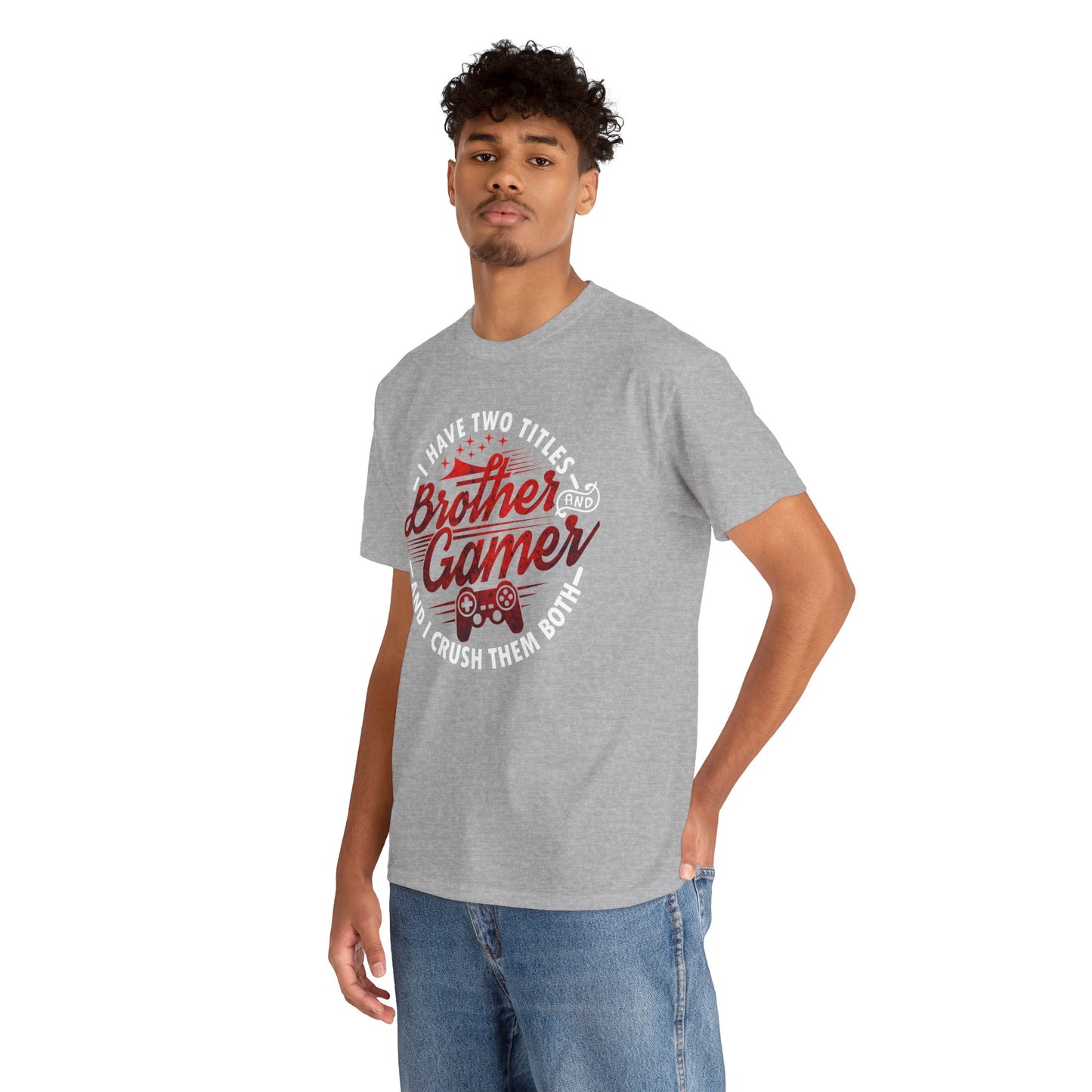 Gamer Men's T-Shirt - I Have Two Titles Brother