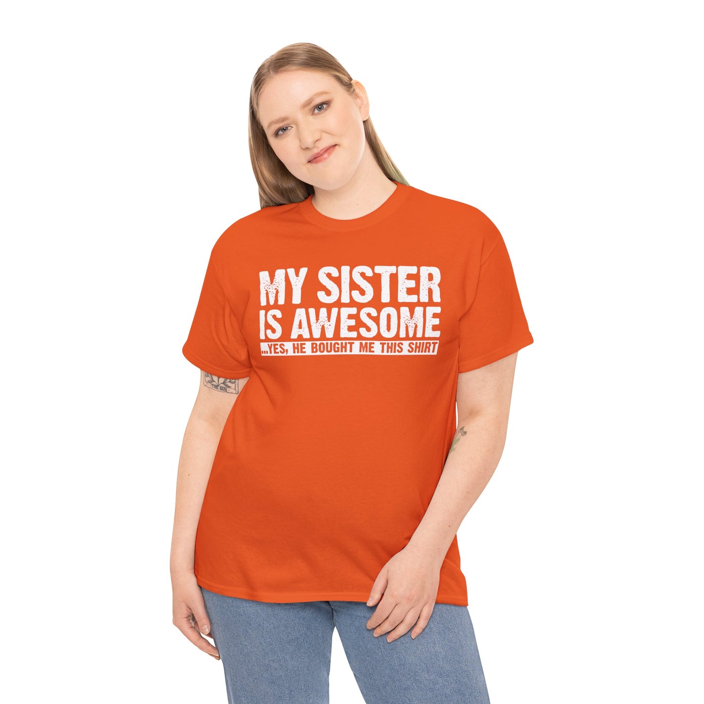 My Sister is Awesome Funny Sister Gift T-Shirt
