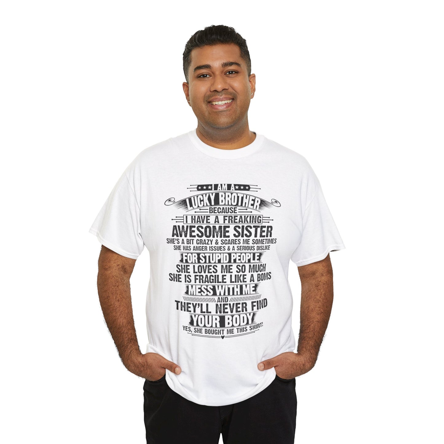I Am A Lucky Brother Christmas Gift For Brother From Sister T-Shirt