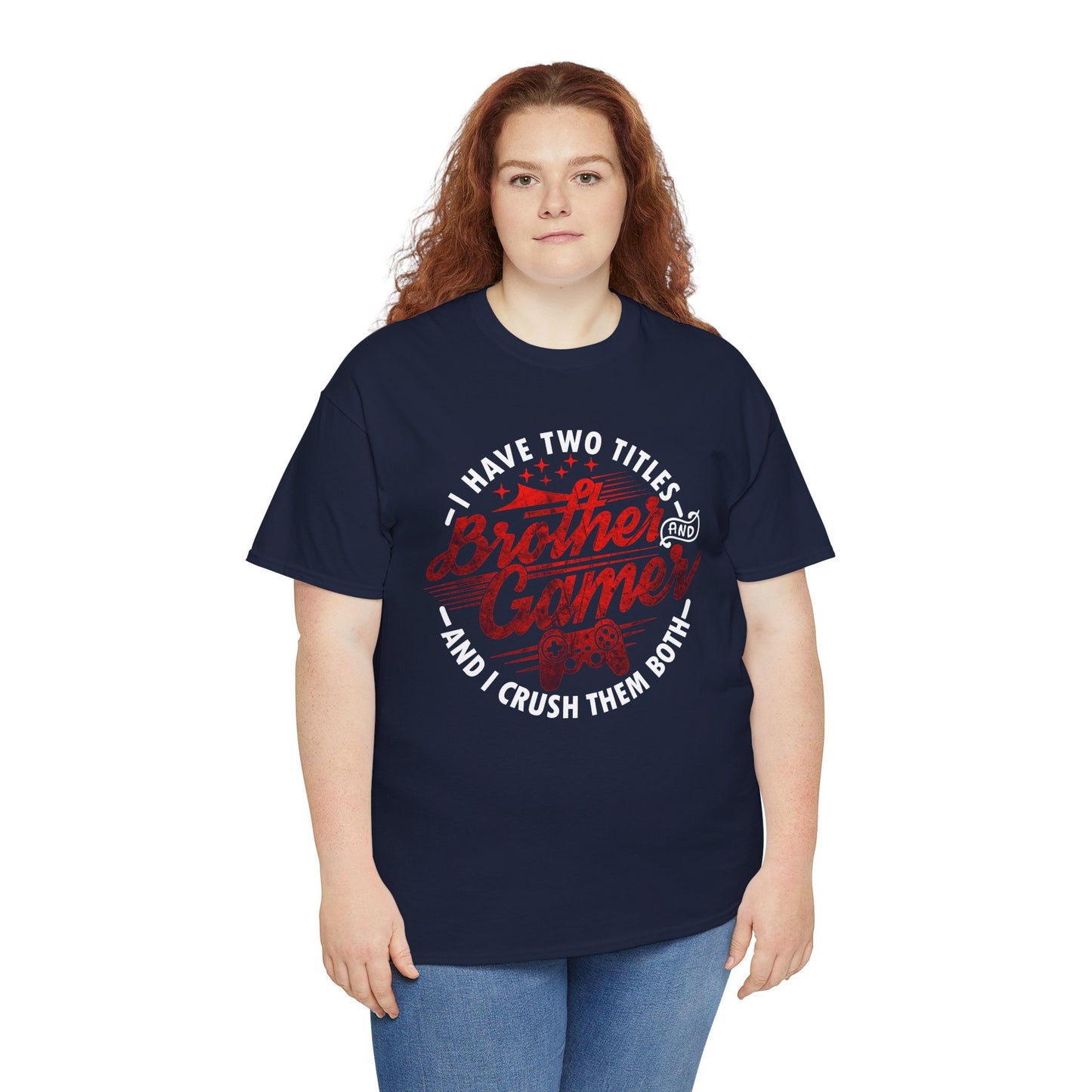Gamer Men's T-Shirt - I Have Two Titles Brother