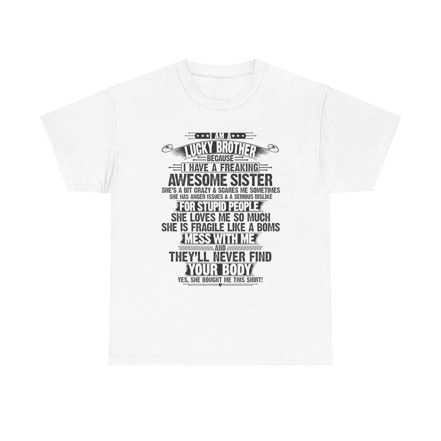 I Am A Lucky Brother Christmas Gift For Brother From Sister T-Shirt