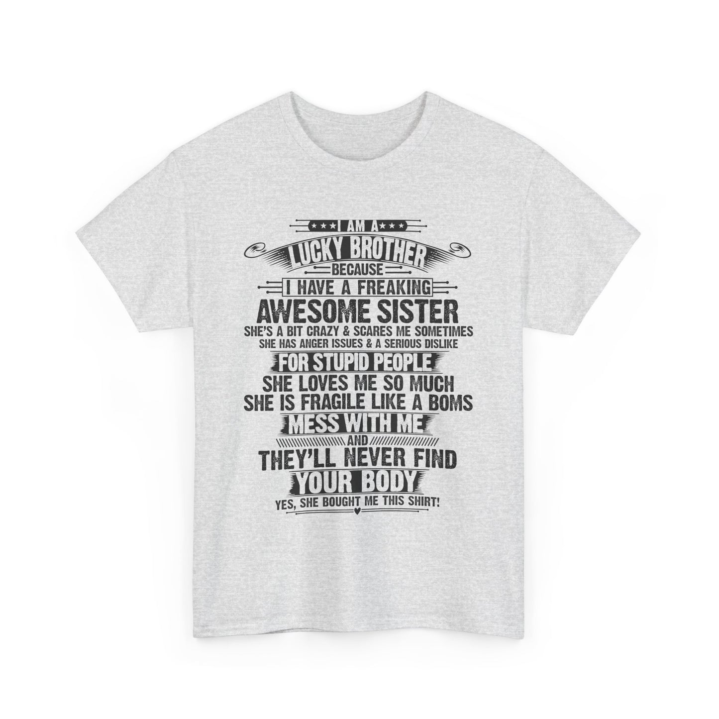 I Am A Lucky Brother Christmas Gift For Brother From Sister T-Shirt