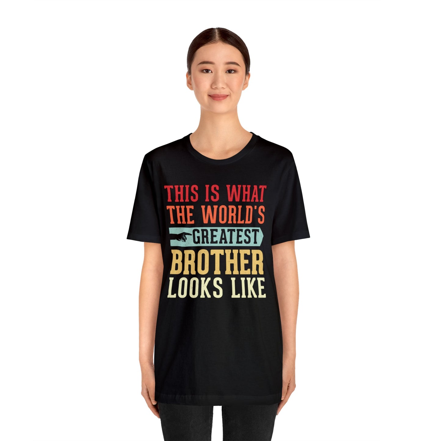 The World's Greatest Brother Looks Like Unisex Jersey Short Sleeve Tee