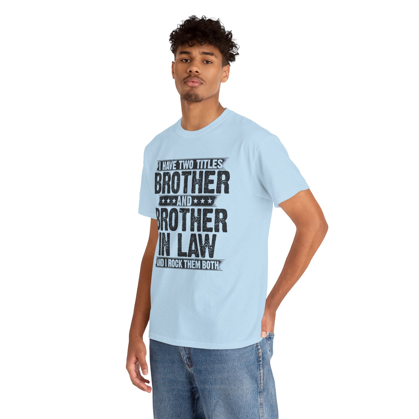 Funny Brother Gifts Men's Tee