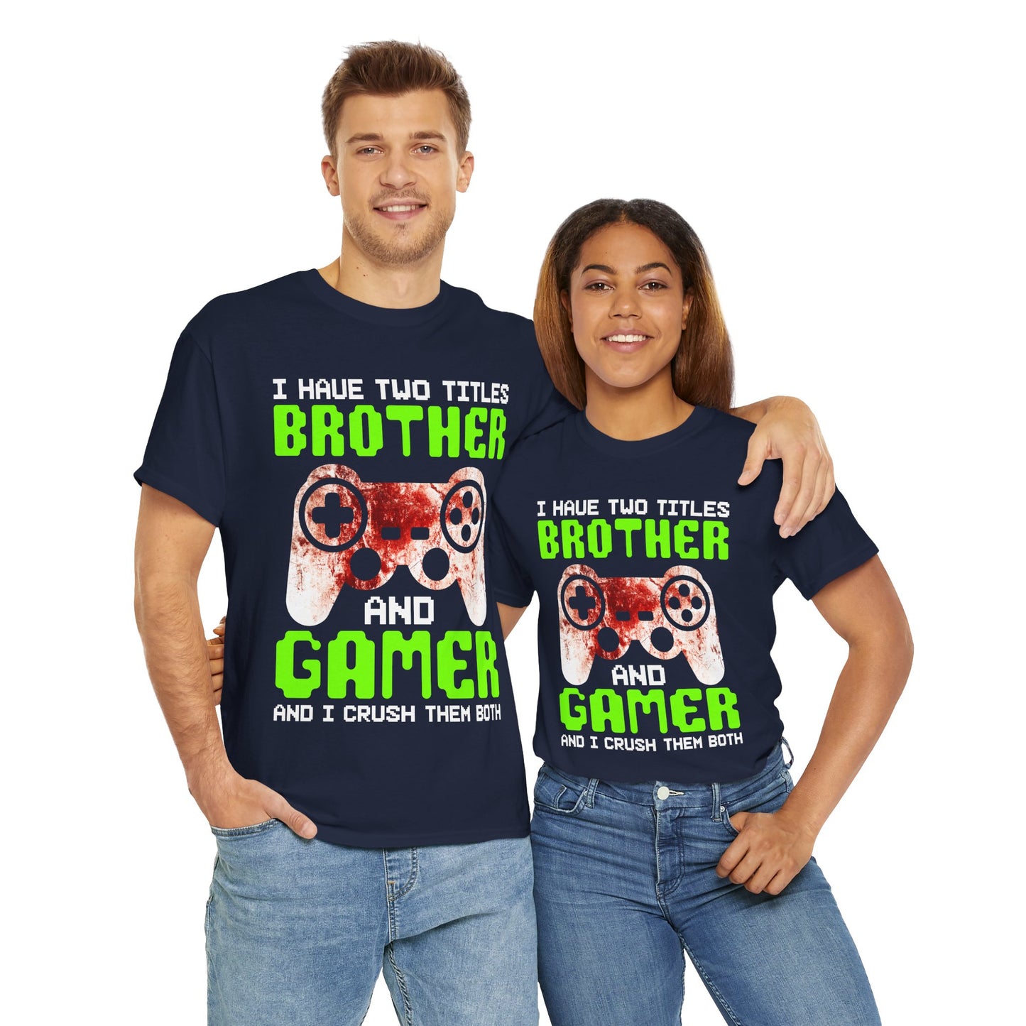 Gamer Mens T-Shirt - I Have Two Titles Brother and Gamer Father's Day Gifts