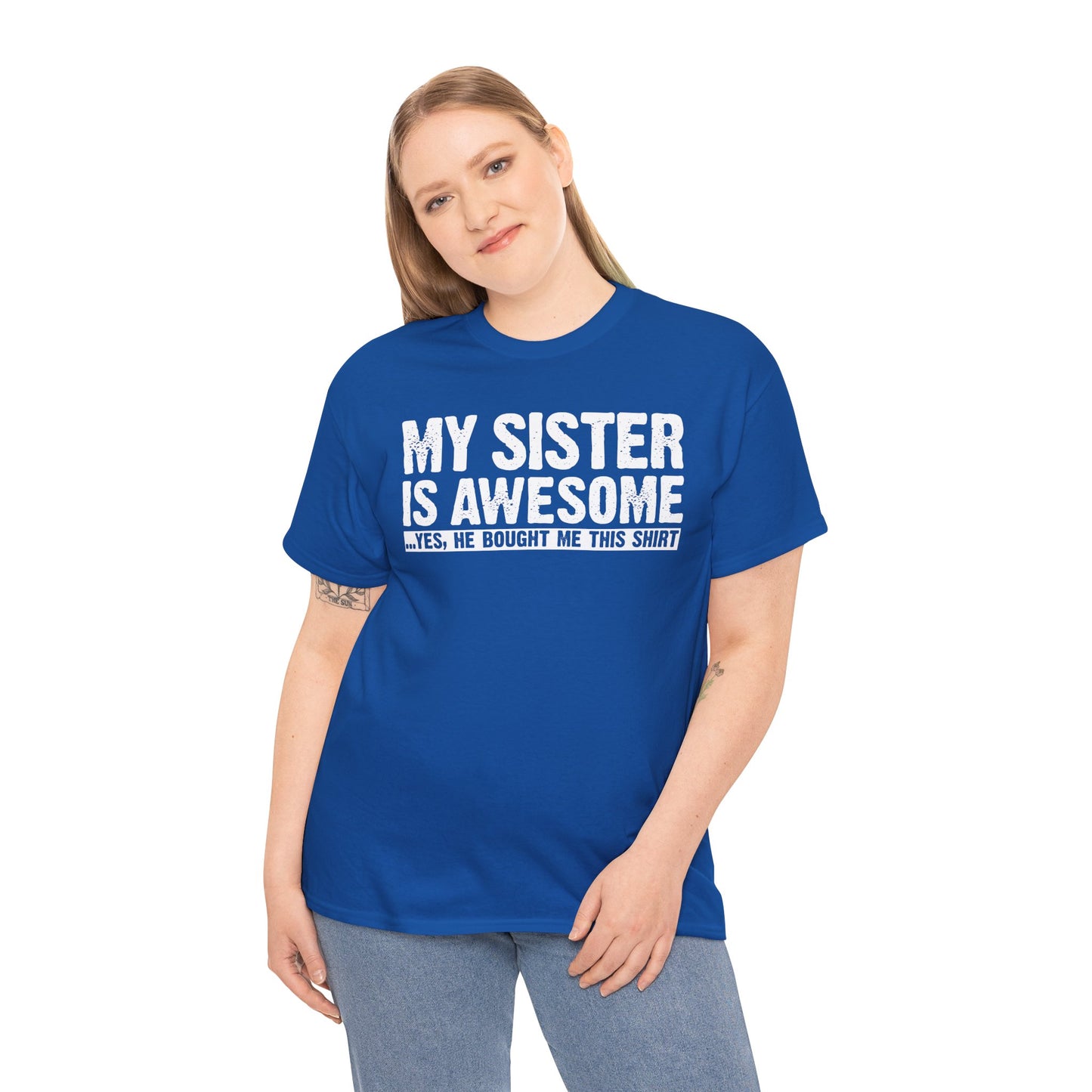 My Sister is Awesome Funny Sister Gift T-Shirt