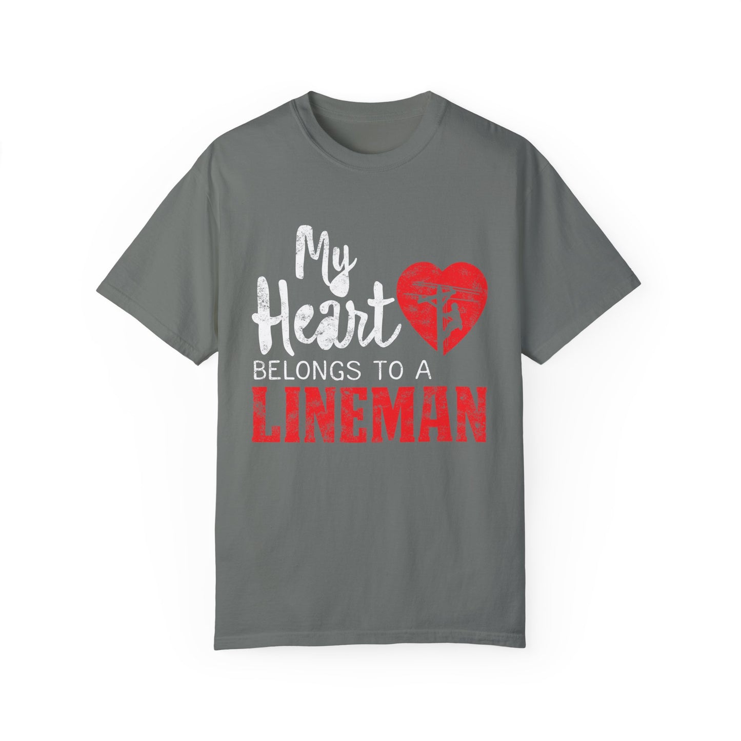 My Heart Belongs to a Electric Cable Lineman gift Unisex Garment-Dyed T-shirt