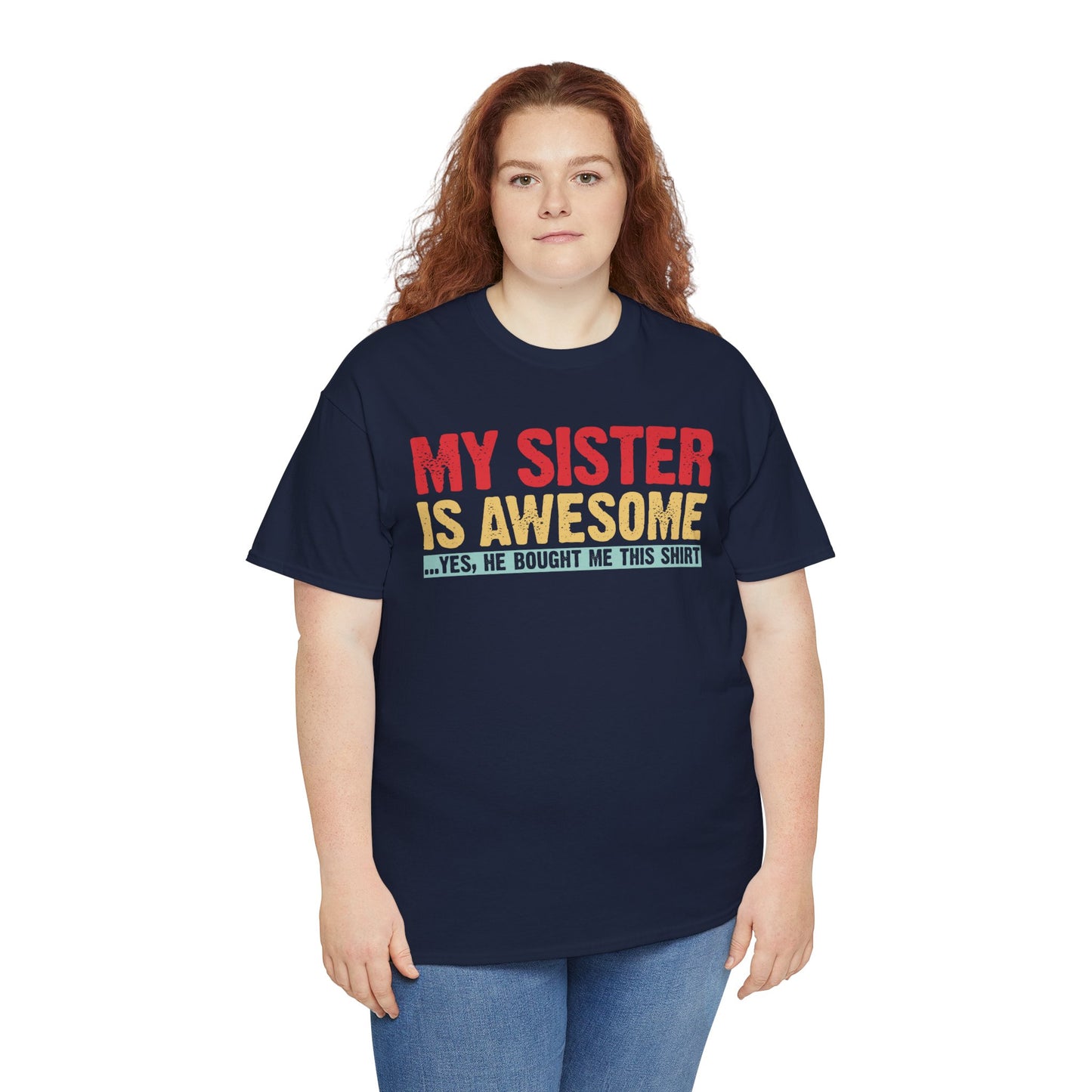 Vintage My Sister is Awesome Funny Sister Lovers Brother Gift T-Shirt