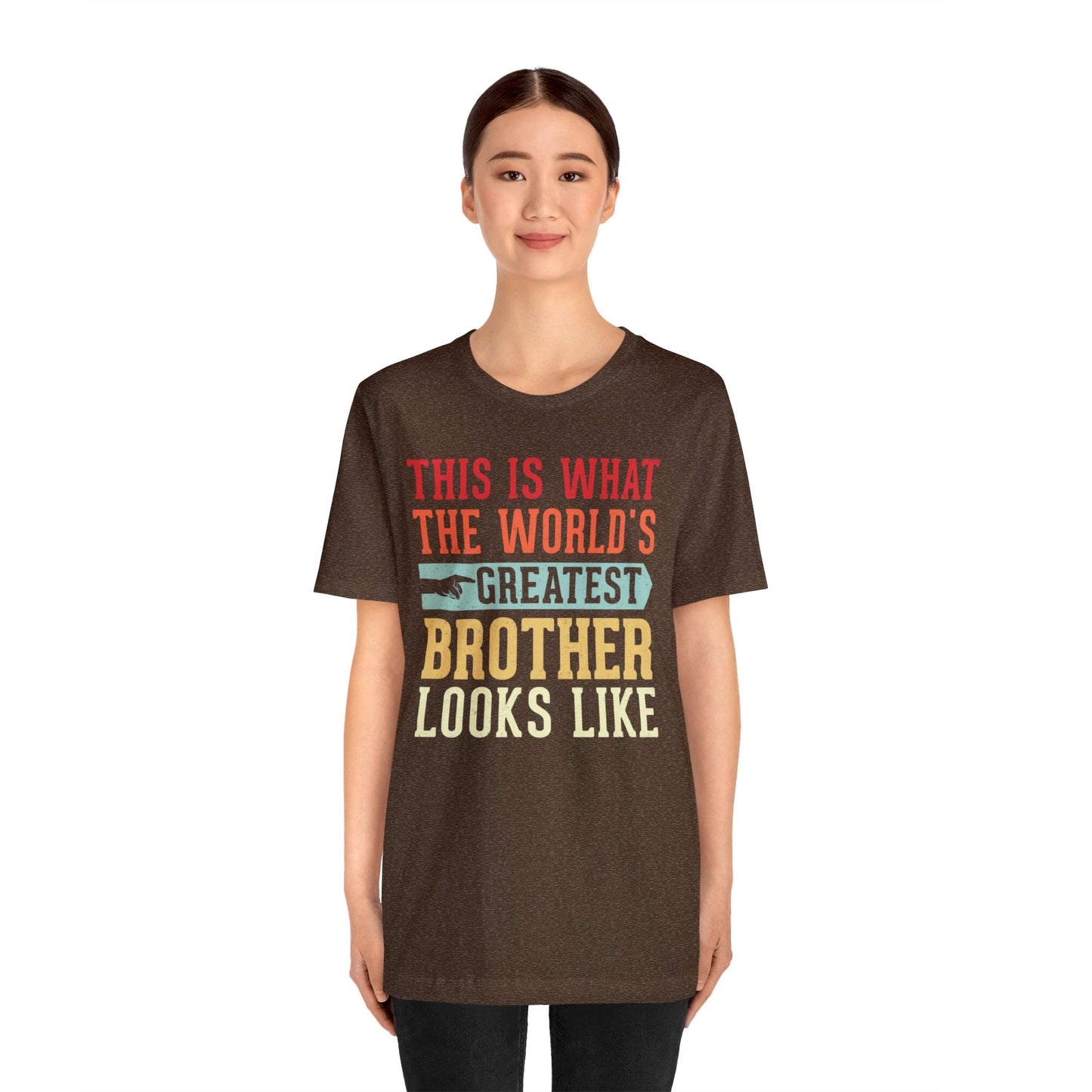 The World's Greatest Brother Looks Like Unisex Jersey Short Sleeve Tee