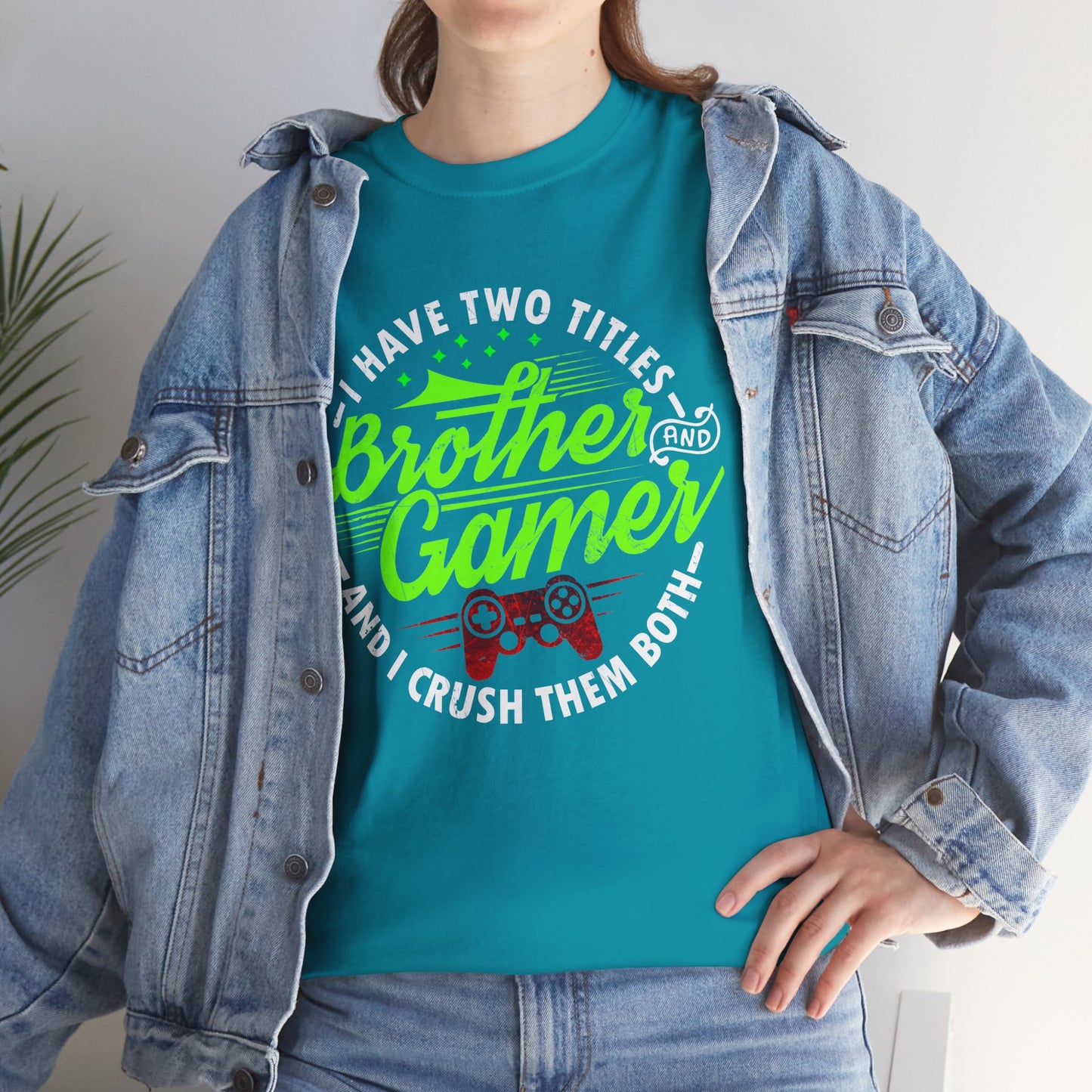 Men's Gamer T-Shirt - I Have Two Titles Brother and Gamer for Boys Brother Gift