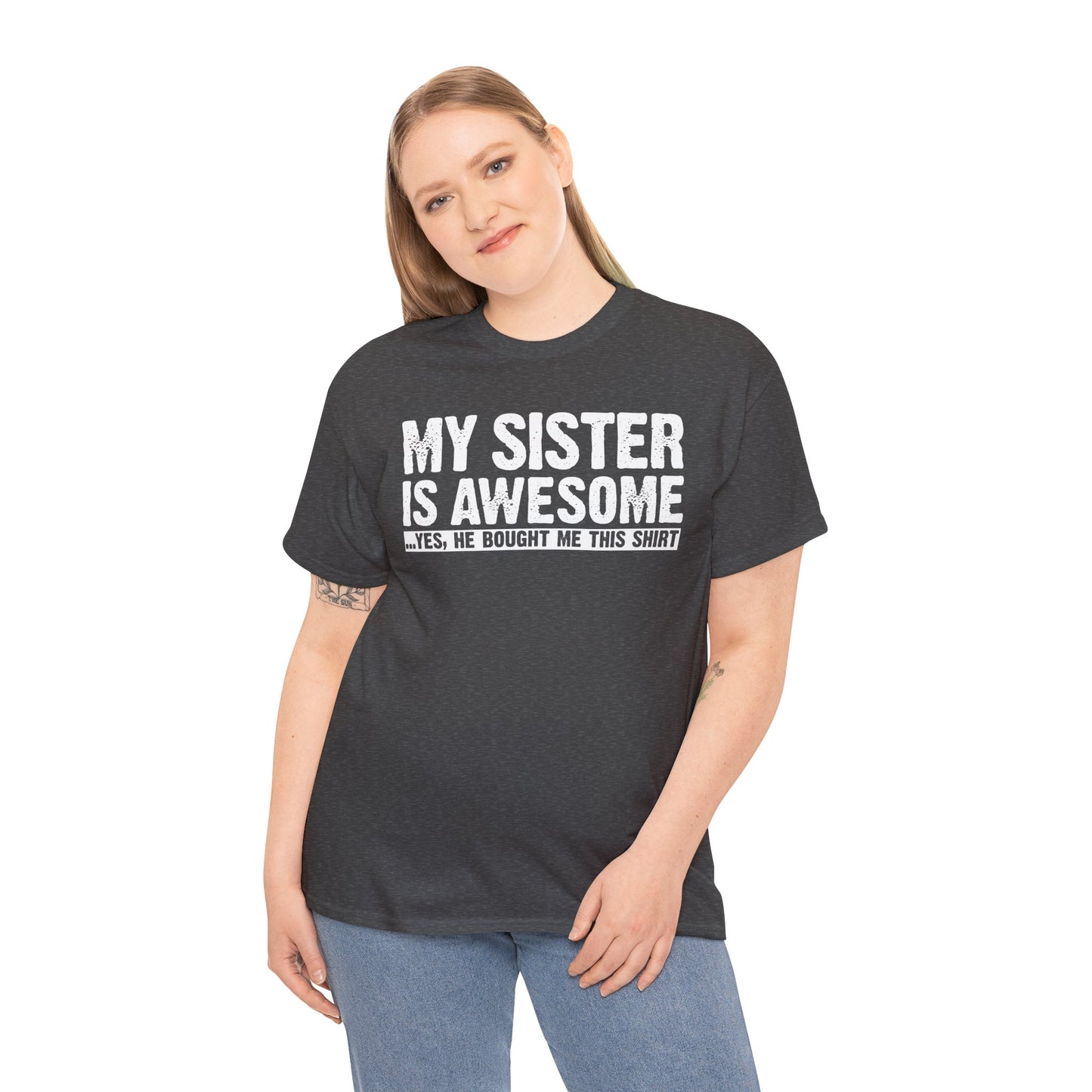 My Sister is Awesome Funny Sister Gift T-Shirt