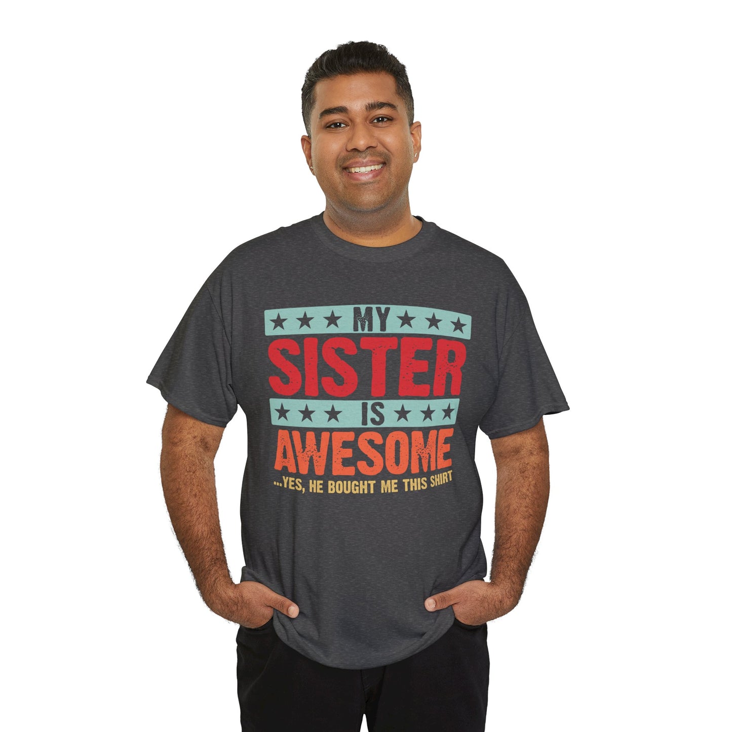 Retro Style My Sister is Awesome Funny Sister Lovers Brother Gift T-Shirt