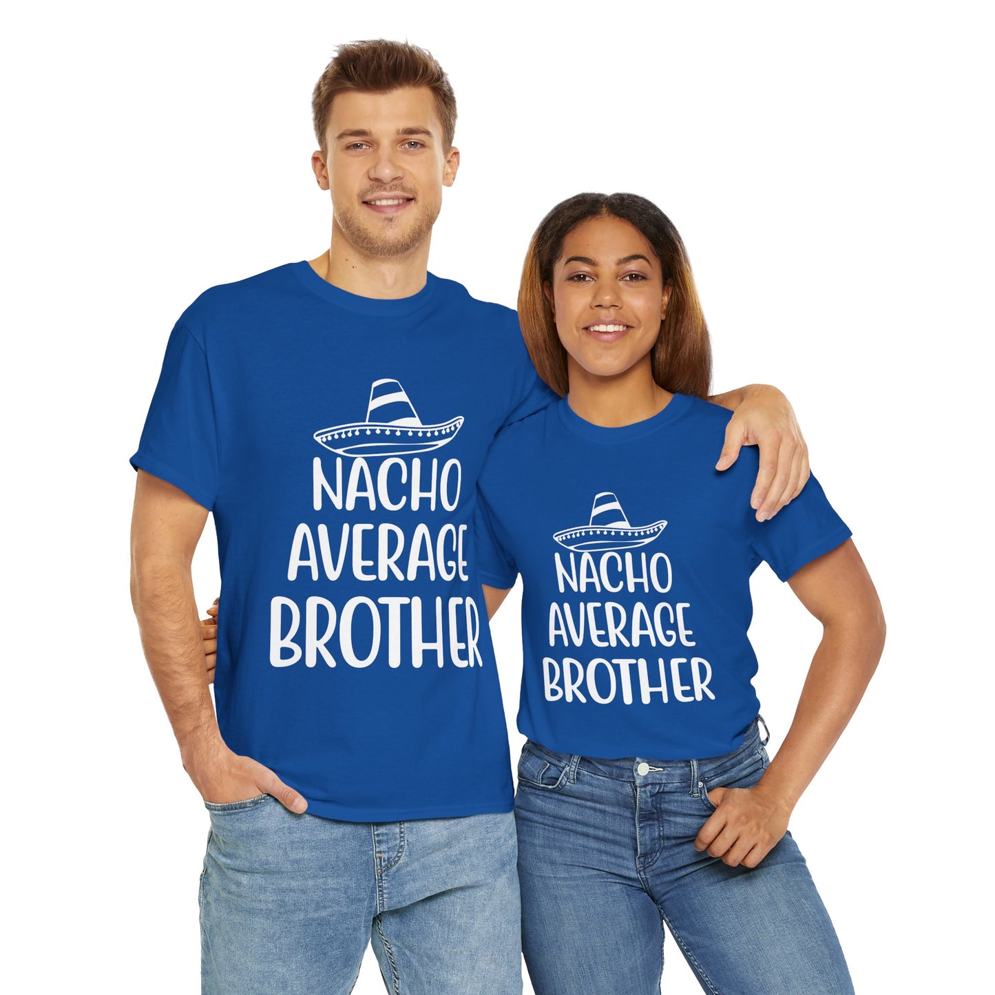 Nacho Brother Funny Cinco de Mayo Men's Tee