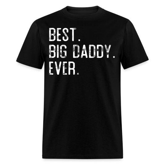 Funny Big Daddy Tee For Father’s Day T-shirt - black