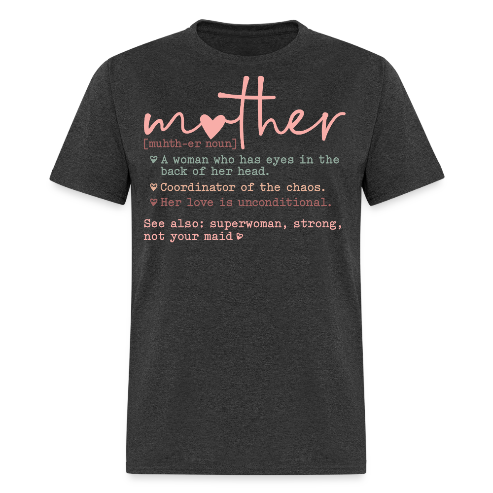 Funny Mom Definition Tee Mother’s Day Gift T-shirt - heather black