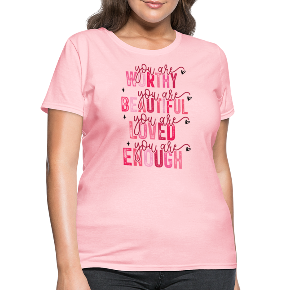 You Are Worthy Beautiful Loved Enough Valentines Day - pink