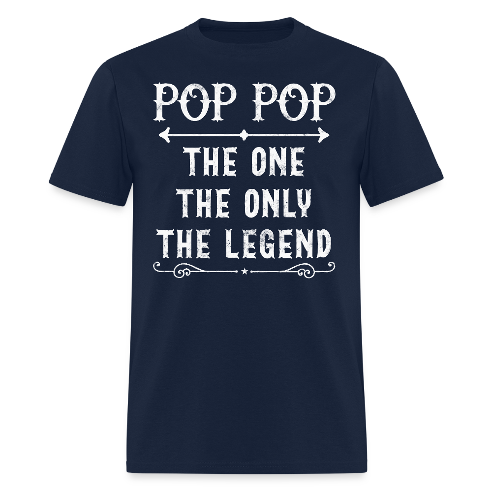 Pop Pop The Legend Father’s Day Gifts T-Shirt - navy