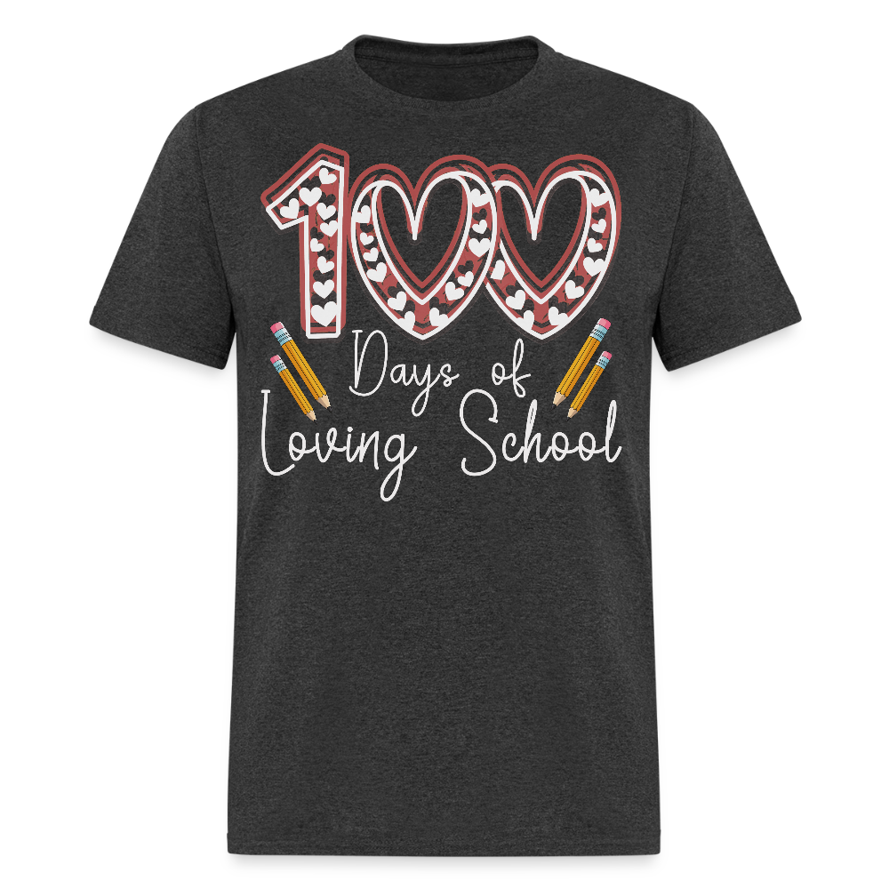 Teacher Appreciation Tee 100 Days of Loving School Unisex Classic T-Shirt - heather black