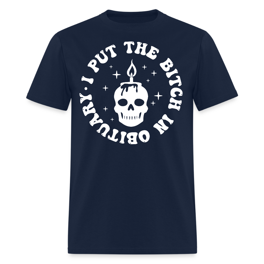 I Put The Bitch In Obituary Skull Candle T-Shirt - navy