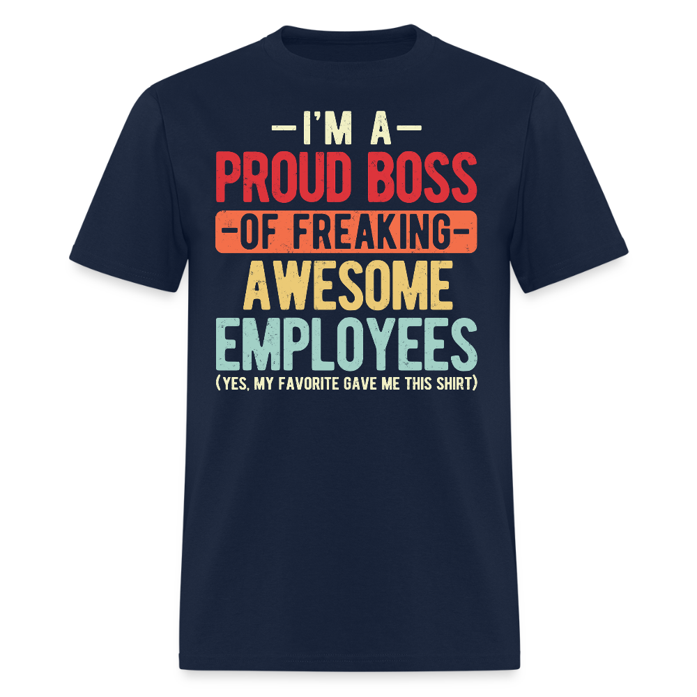 Best Gift For Boss From Employee Workplace Humor T-Shirt - navy