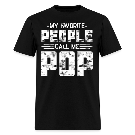 My Favorite People Call Me Pop Gifts T-shirt - black