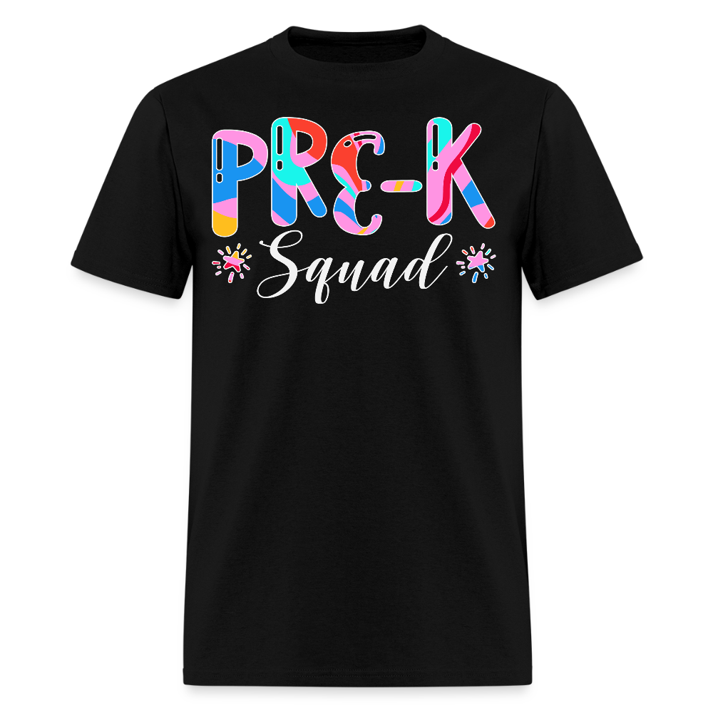 Pre K Squad Teachers Gift T-Shirt - black