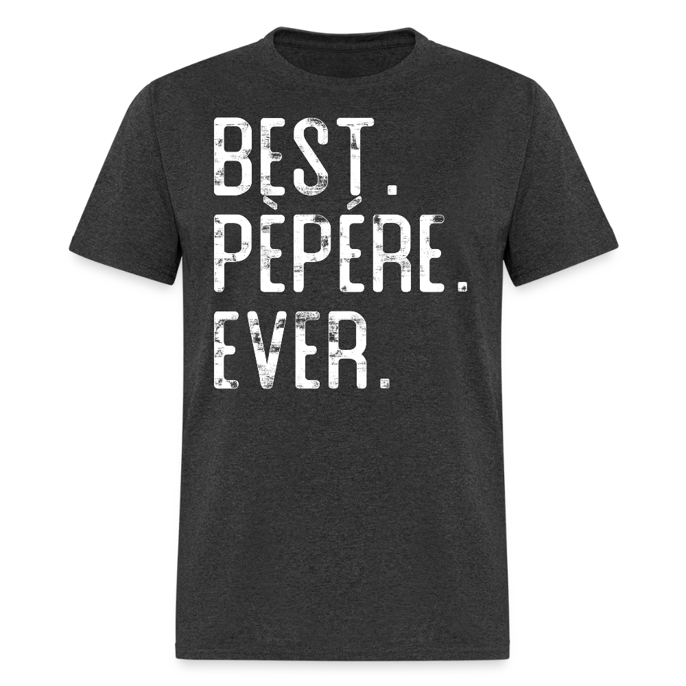 Best Pepere Ever French Canadian Grandpa T-shirt - heather black